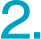 2.